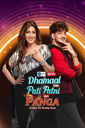 Dhammal with Pati Patni Aur Panga – Jodiyon Ka Reality Check 2026 Season 2 Hindi WEB-DL 720p - 480p - 1080p [EP- 03 Added]