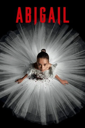 Abigail 2024 Hindi - English Dual Audio WEB-DL 720p - 480p - 1080p