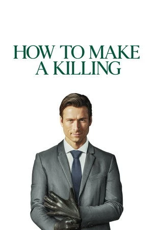 How to Make a Killing 2026 English Dual Audio WEB-DL 1080p - 2160p
